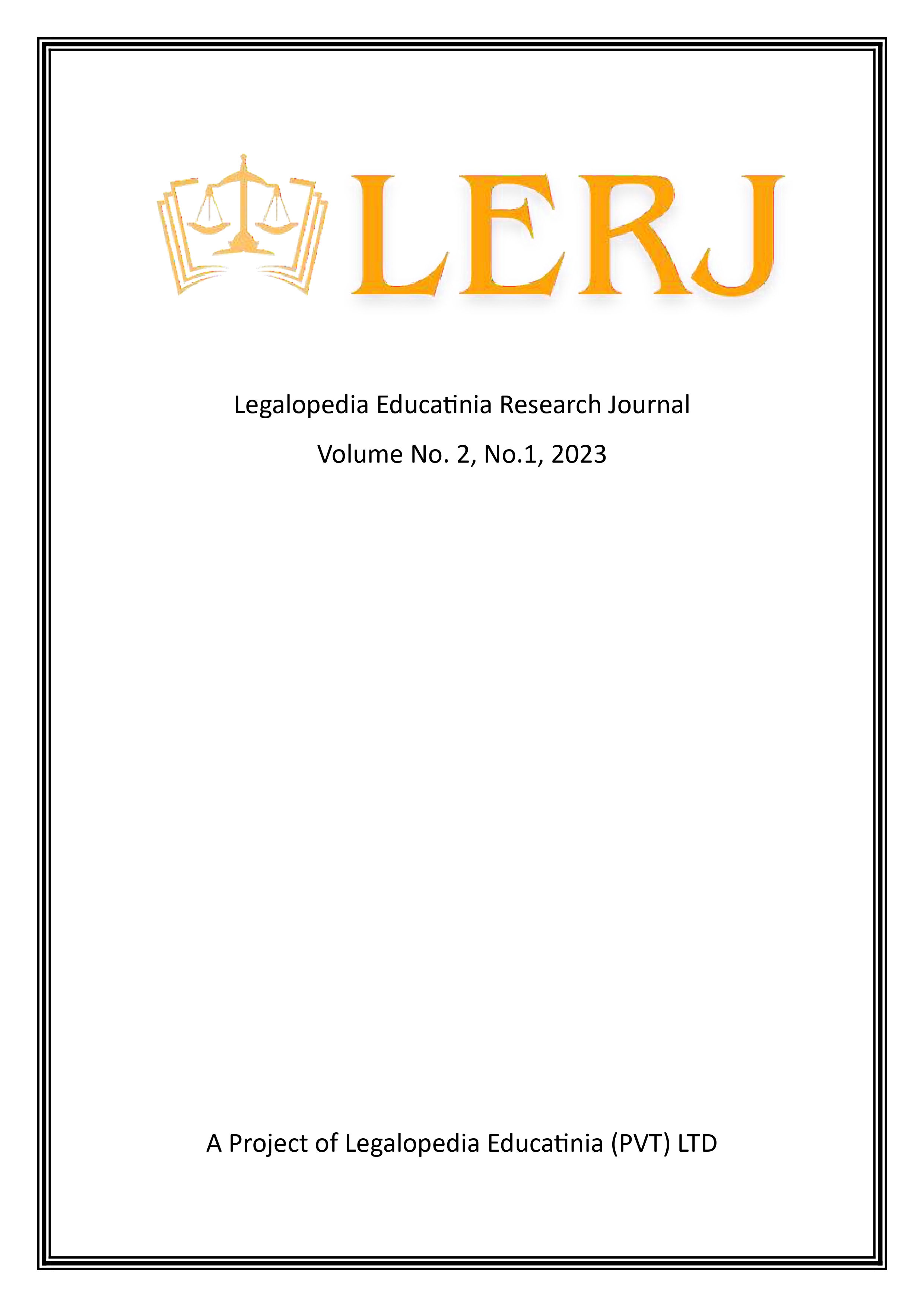 View Vol. 2 No. 1 (2023): Legalopedia Educatinia Research Journal